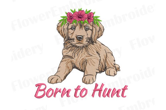 Born to Hunt Cute Dog Embroidery Review