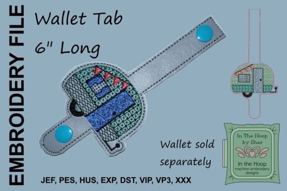 Tiny Camper Wallet Tab Review for Embroidery Sellers
